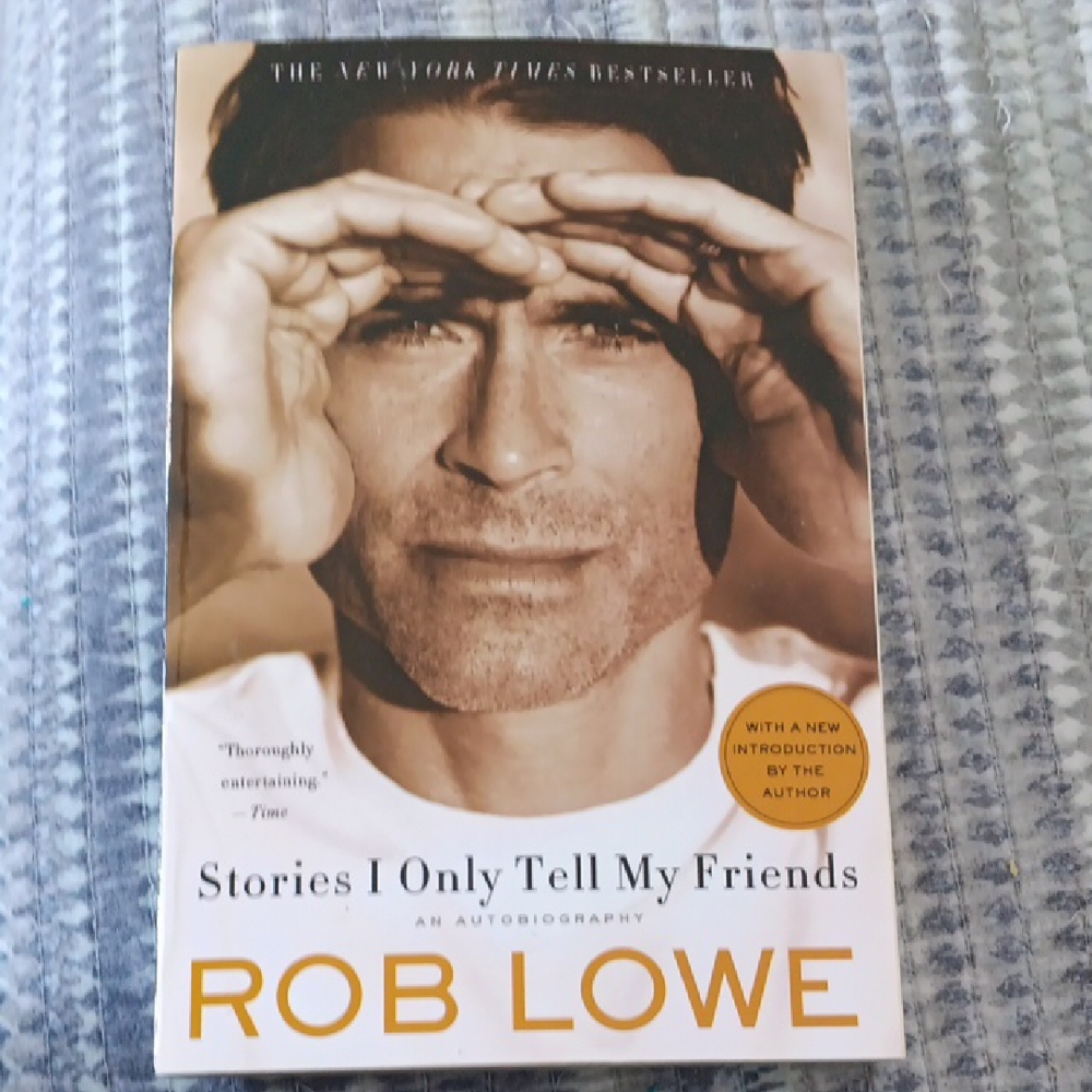 3/$15 Stories I Only Tell My Friends by Rob Lowe